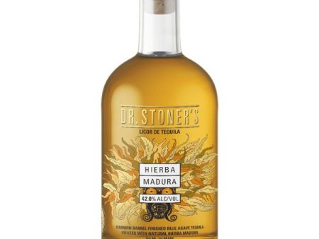 Dr. Stoner s Tequila Hierba Madura Fashion