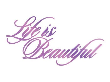 Couture Creations Hotfoil Stamp - Life is Beautiful Sentiment For Discount